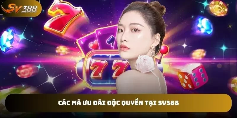 Giới thiệu các mã ưu đãi độc quyền tại SV388